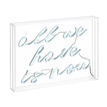 All We Have Is Now Contemporary Glam Acrylic Box USB Operated LED Neon Light - JONATHAN Y